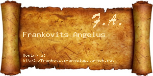 Frankovits Angelus névjegykártya